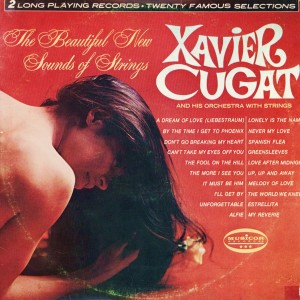 xavier-cugat_the-beautiful-new-sounds-of-strings_front