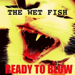 the-wet-fish-–-ready-to-blow-(2020)
