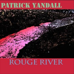 patrick-yandall---rouge-river-(2020)