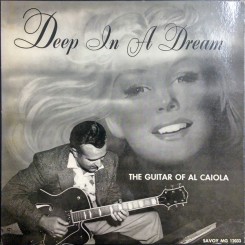 al-caiola-–-deep-in-a-dream---the-guitar-of-al-caiola-1956-lp-london-savoy-records-mg-12033--front