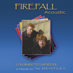 firefall-acoustic---colorado-to-liverpool---a-tribute-to-the-beatles-2007