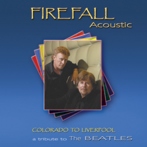 firefall-acoustic---colorado-to-liverpool---a-tribute-to-the-beatles-2007