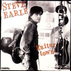 steve--earle-–-guitar-town-fro