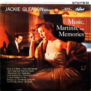jackie-gleason---music-martinis-&-memories