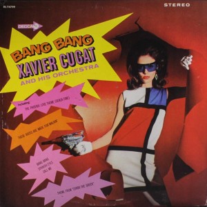 xavier-cugat_bang-bang_front