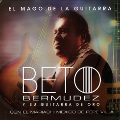 beto-bermudez-y-su-guitarra-de-oro-con-el-mariachi-mexico-de-pepe-villa