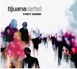 00-tijuana_cartel_-_they_come-2009-(cover)-psycznp