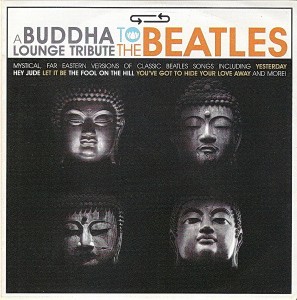 buddha-lounge---a-buddha-lounge-tribute-to-the-beatles-2007-front