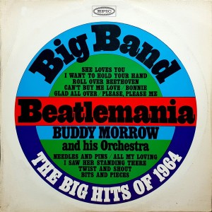 buddy-morrow-and-his-orchestra---big-band-beatlemania-(the-big-hits-of-1964)-1964-front