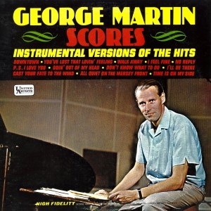 george-martin---george-martin-scores-instrumental-versions-of-the-hits-1965--front