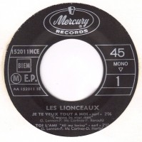 les-lionceaux---je-te-veux-tout-a-moi-1964-ep-side-1