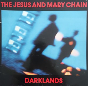 the-jesus-and-mary-chain--darklands-front