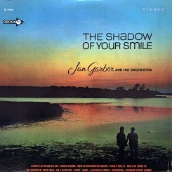 jan-garber_the-shadow-of-your-smile_front