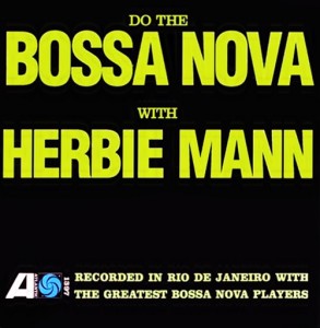 herbie-mann_do-the-bossa-nova