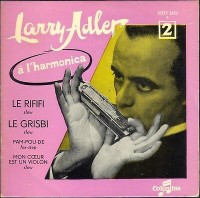 larry-adler---le-rififi-(from-_du-rififi-chez-les-hommes_)