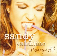 sandy-valentino---pourquoi