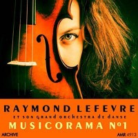 raymond-lefèvre-et-son-grand-orchestre-de-danse---sa-jeunesse