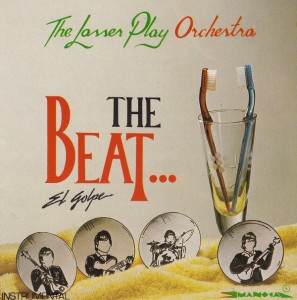 the-lasser-play-orchestra---the-beat...-el-golpe-1990-front