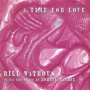 bill-watrous_a-time-for-love_front