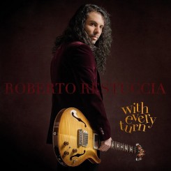 roberto-restuccia---with-every-turn-(2021)