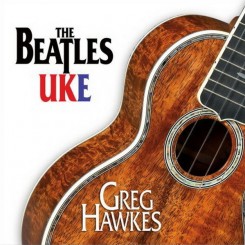 greg-hawkes---the-beatles-uke-2008-front
