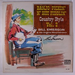 bill-emerson-&-his-virginia-mountaineers---banjo-pickin-n-hot-fiddlin-country-style-vol.-2-1964-front
