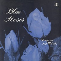 front---1982---blue-roses,-stunde-der-«-soft-melody-»,-germany