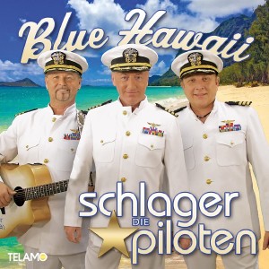 die-schlagerpiloten---blue-hawaii--(2021)-front