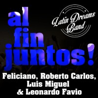latin-dreams-band---mi-querido,-mi-viejo,-mi-amigo