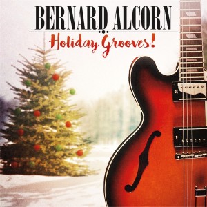 bernard-alcorn---holiday-grooves-!-(2015)