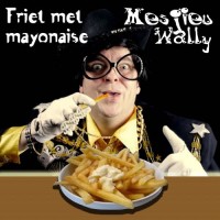 mesjieu-wally----friet-met-mayonaise