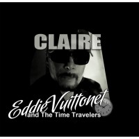 eddie-vuittonet-and-the-time-travelers---claire