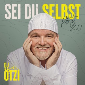 dj-ötzi---sei-du-selbst---party-2.0-(2021)-front