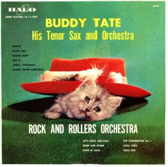 buddy-tate-his-tenor-sax-and-orchestra---rock-and-rollers-orchestra-1958-front