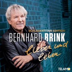 bernhard-brink---lieben-und-leben-(schlagertitan-edition)-(2021)-front