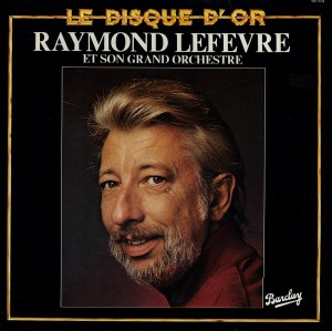 raymond-lefevre-et-son-grand-orchestre---le-disque-dor-1979-front
