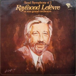 raymond-lefèvre-et-son-grand-orchestre---soul-symphony-n°-2-1973-front