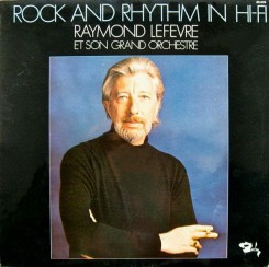 raymond-lefèvre-et-son-grand-orchestre---rock-and-rhythm-in-hi-fi-1977-front