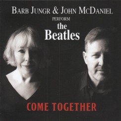 barb-jungr-&-john-mcdaniel-–-come-together---barb-jungr-&-john-mcdaniel-perform-the-beatles-2016-front