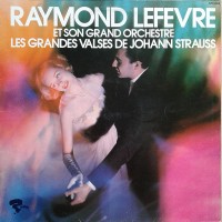 raymond-lefevre-et-son-orchestre---les-grandes-valses-de-johann-strauss-front