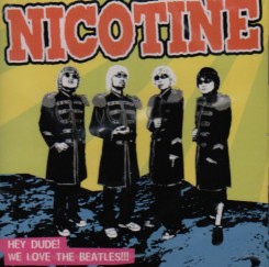 nicotine---hey-dude!-we-love-the-beatles!!!-2005