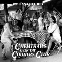lana-del-rey---chemtrails-over-the-country-club-2021-front