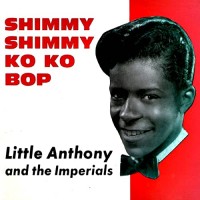 little-anthony-and-the-imperials---shimmy,-shimmy,-ko-ko-bop