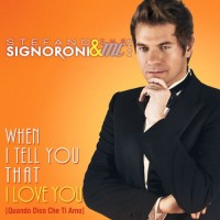 stefano-signoroni-&-the-mc-band---when-i-tell-you-that-i-love-you