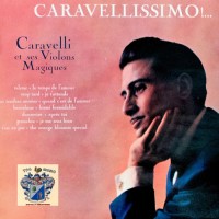 caravelli-et-ses-violons-magique---je-tattends