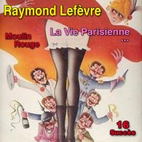raymond-lefèvre---la-vie-parisienne