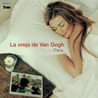 la-oreja-de-van-gogh---paris-(with-pablo-villafranca)-(versión-francés-español)