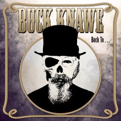 buck-knawe-–-back-to…-(2022)