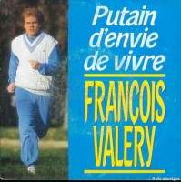 françois-valéry---putain-denvie-de-vivre
