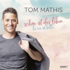 tom-mathis---schön-ist-das-leben-(la-vie-est-belle)-(2022)-front
